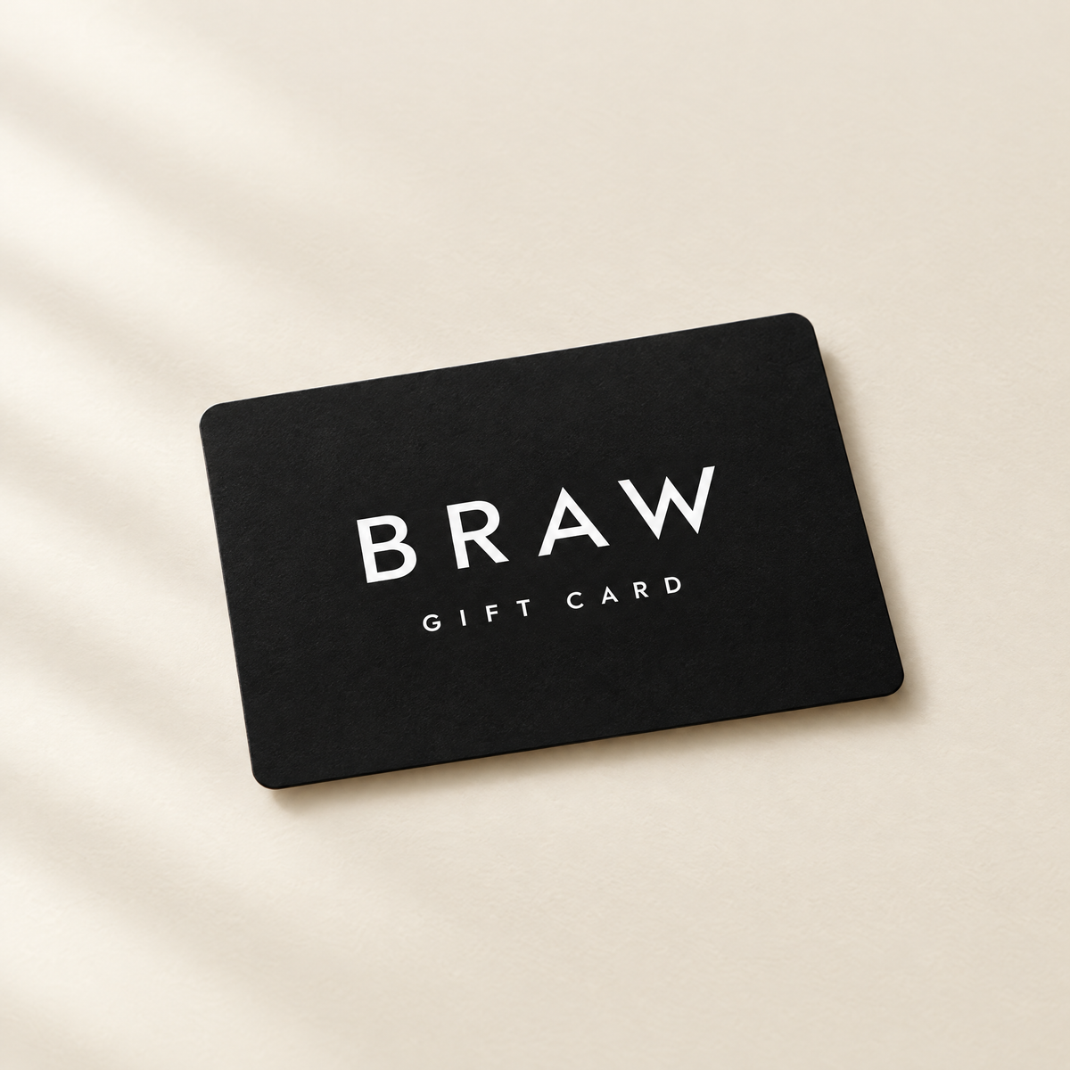 BRAW Gift Card, black card with white BRAW wordmark